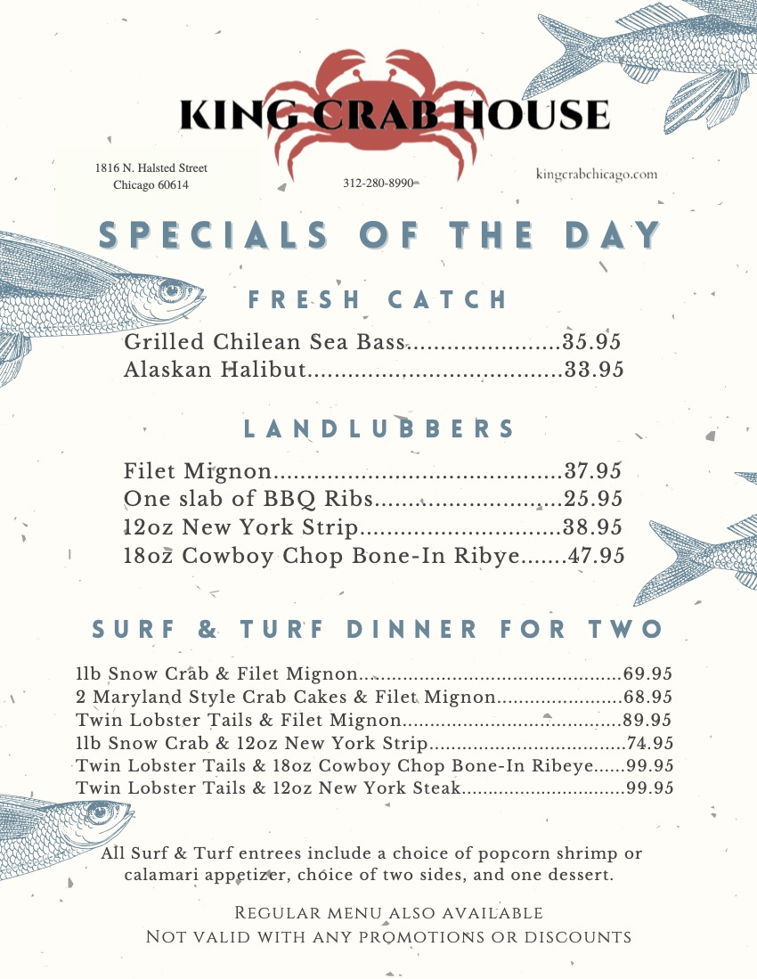 King Crab House Chicago Specials Of the Day